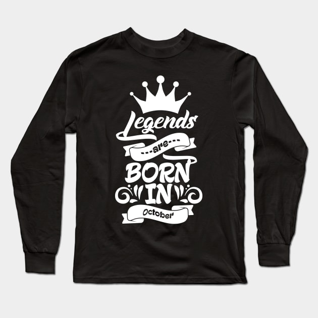 Legends are born in October (white) Long Sleeve T-Shirt by Kuys Ed